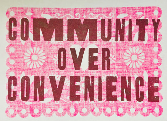 community over convenience